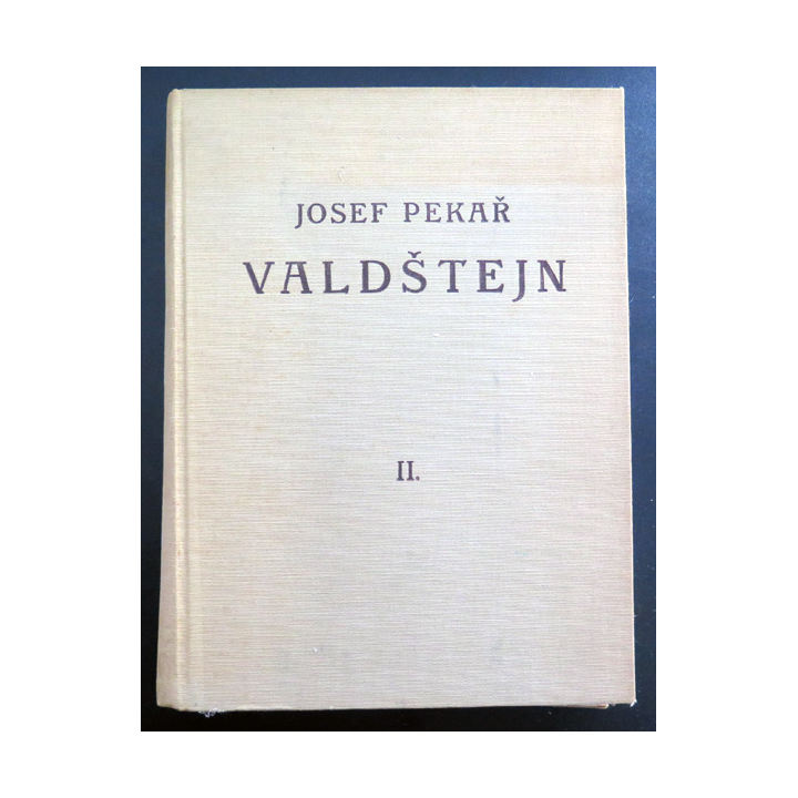 2 superbes volumes tchèques de Valdstejn 1630-1634 par Joseph Pekar (1933)