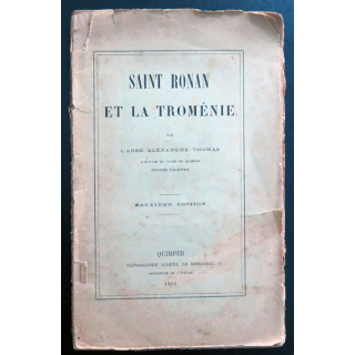Saint Ronan et la Troménie par l'Abbé Alexandre Thomas 2° édition 1893