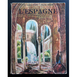 L ESPAGNE de Manuel SIUROT et Philippe BURNET  1936