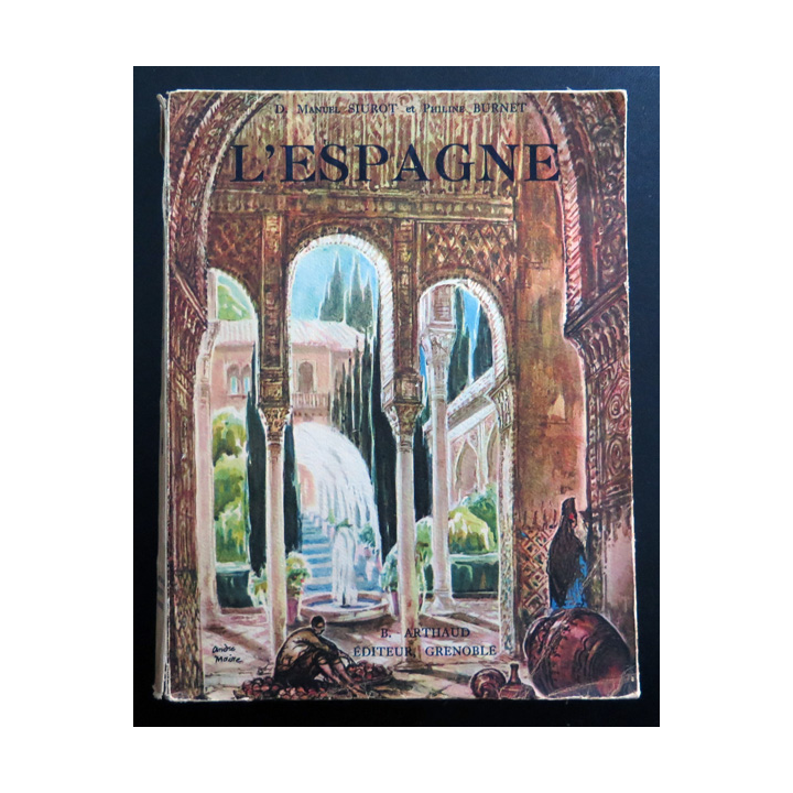 L ESPAGNE de Manuel SIUROT et Philippe BURNET  1936