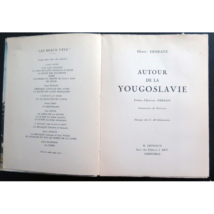 Autour de la Yougoslavie de henri Debraye 1931. Tranche un peu usée