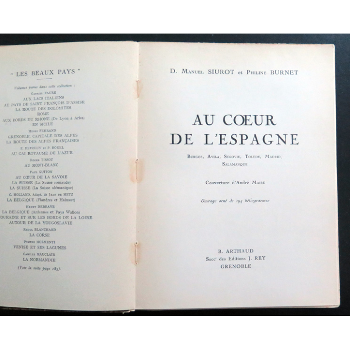 Au coeur de l'Espagne de Manuel Siurot et Philine Burnet 1932. Tranche très abimée et déchirée