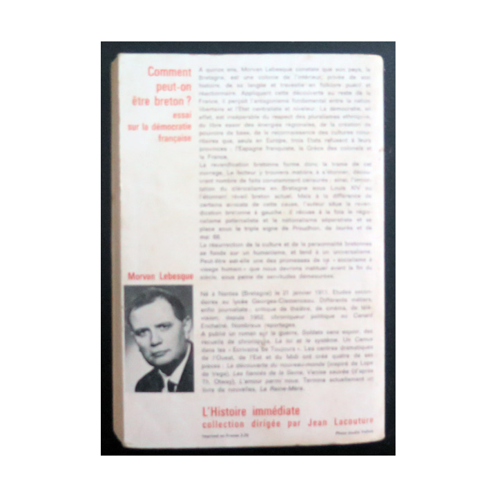 Comment peur-on être breton essai sur la démocratie française de Morvan lebesque Seuil 1970