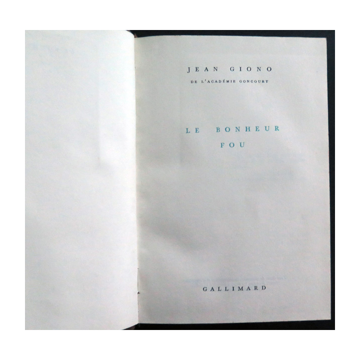 Le Bonheur Fou de Jean Giono Gallimard 1957 relié cuir