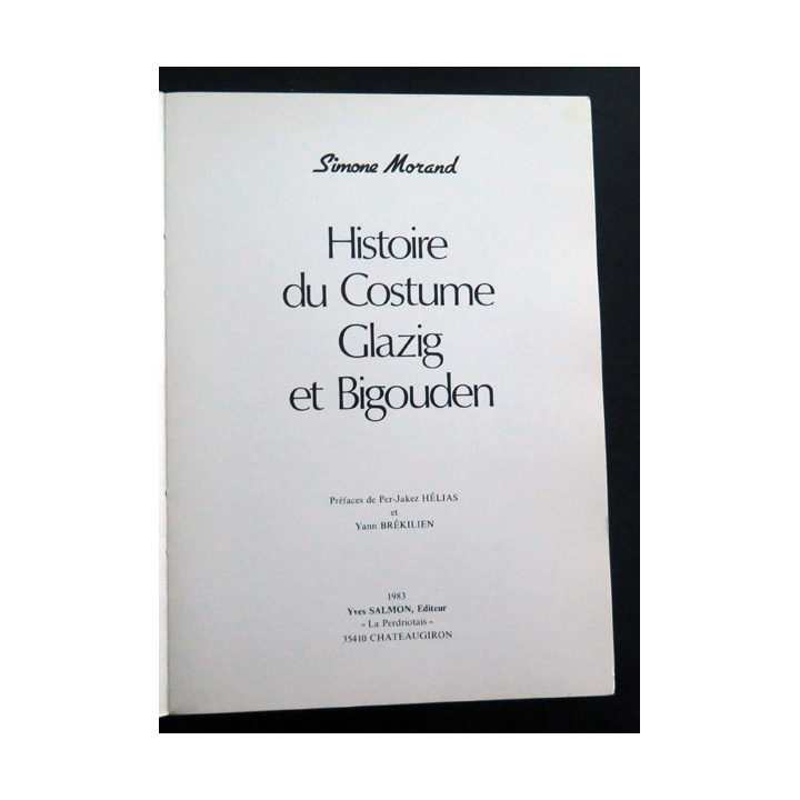 Histoire du costume Glazig et Bigouden de Simone Morand 1983