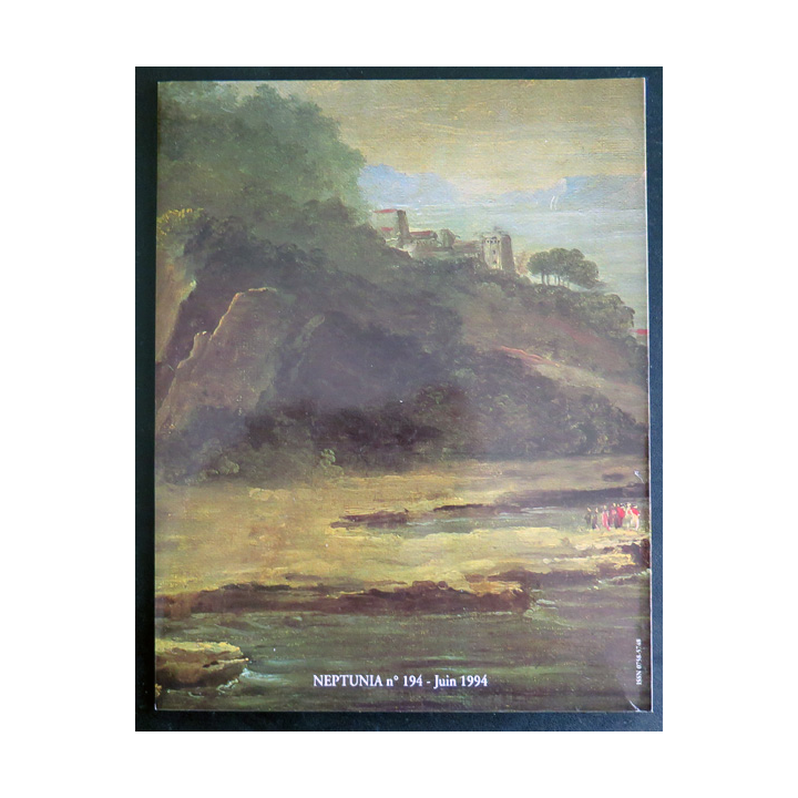 Revue Neptunia n° 194 Association des amis du musée de la Marine juin 1994