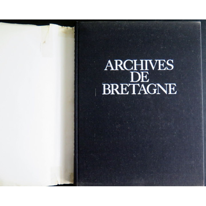 Archives de Bretagne de Jacques Borgé et Nicolas Viasnoff Ed Balland 1979