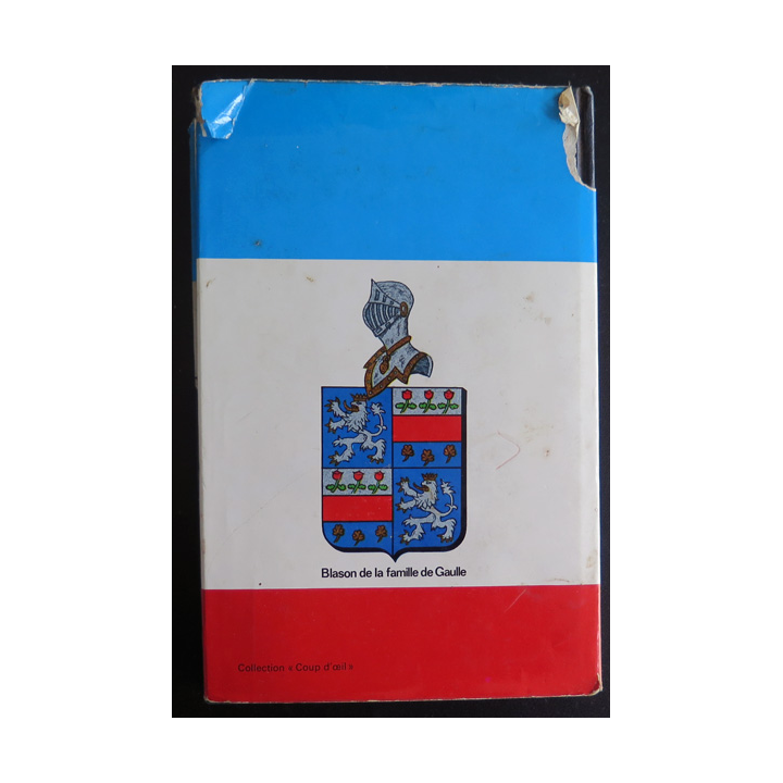 Le Général, les siens, les autres et lui-même de Pierre Galante 1968 Presses de la cité