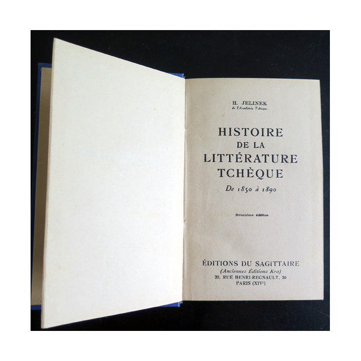 Histoire de la Littérature Tchèque de 1850 à 1890 de H. Jelinek 1933 2° édition Ed du sagittaire