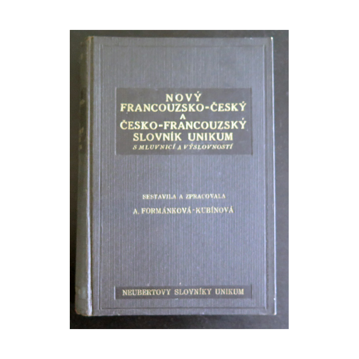 Dictionnaire franco tchèque Sestavila a zpracovala 1935
