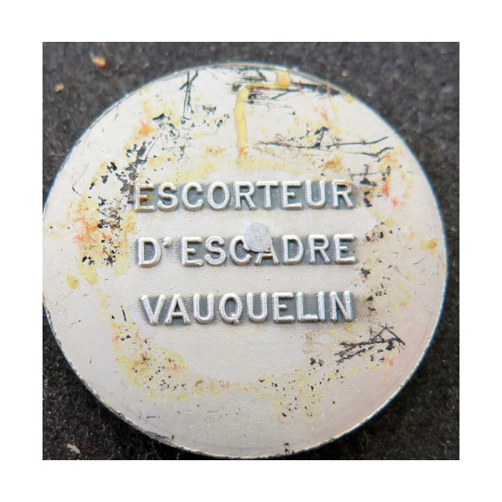 VAUQUELIN : rondache argentée (ou porte clefs limé ?) de l'escorteur d'escadre Vauquelin FIA sans attache