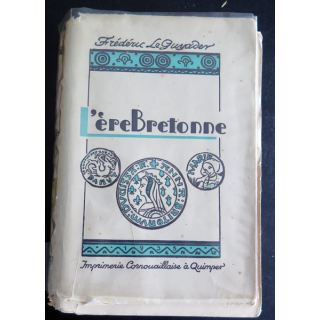 L'ère bretonne de Frédéric Le Guyader Imprimerie cornouaillaise à Quimper 1935