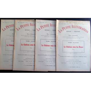 La petite Illustration - Roman Théâtre - Le Château sous les roses 4 livrets 1921