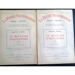 La petite Illustration - Roman Théâtre - Le bouclier d'Alexandre de Marcelle Tinayre 2 livrets 1922