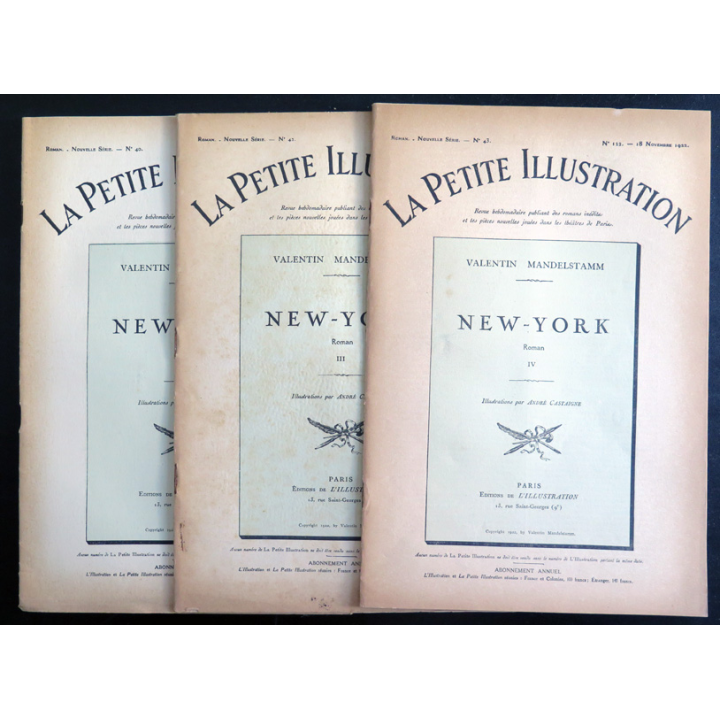 La petite Illustration - Roman Théâtre - New-York de Valentin Mandelstamm 3 livrets (1,3 et 4) 1922