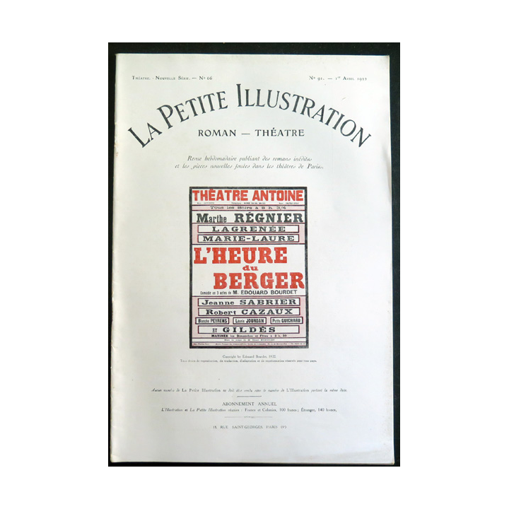 La petite Illustration - Roman Théâtre - n° 91 du 1 Avril 1922