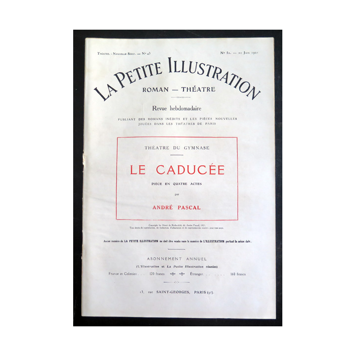 La petite Illustration - Roman Théâtre - n° 51 du 11 Juin 1921