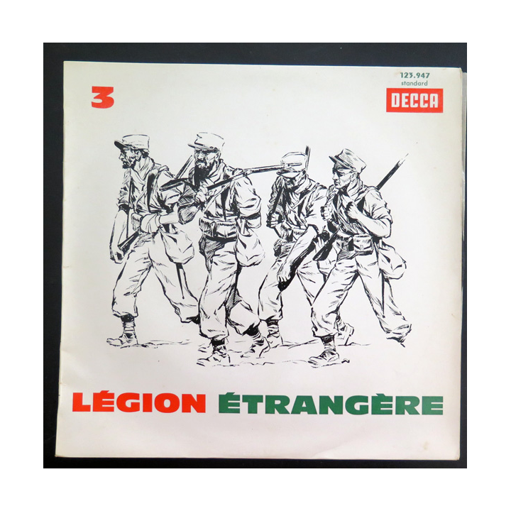 LEGION ETRANGERE 3 : Disque 33 t petit format marches et chants de la Légion étrangère