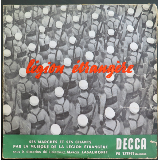 LEGION ETRANGERE : Disque 33 t petit format marches et chants de la Légion étrangère