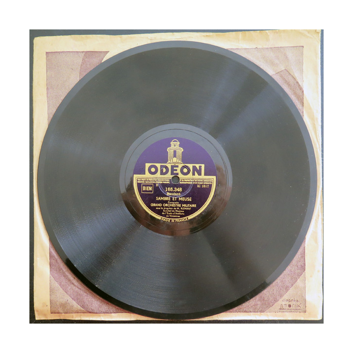 Disque 78 t petit format Le Chant du départ et Sambre et Meuse par le Grand Orchestre militaire