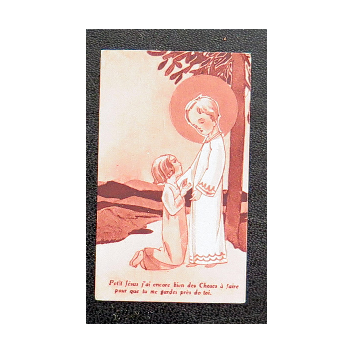 IMAGE PIEUSE : petite image d'enfant "Petit Jésus j'ai encore des choses bien à faire ..." 3,8 x 6 cm