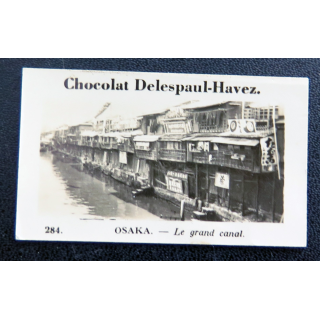 CHOCOLAT DELESPAUL-HAVEZ : n° 284 Osaka Le Grand canal 6,5 x 3,8 cm