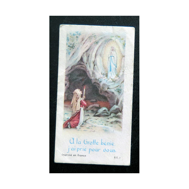 IMAGE PIEUSE : petite image d'enfant "A la grotte bénie, j'ai prié pour vous " 4 x 7,2 cm