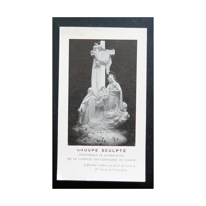 IMAGE PIEUSE : Groupe sculpté surmontant le maître-autel de la chapelle des carmélites de Lizieux  7 x 12,3 cm