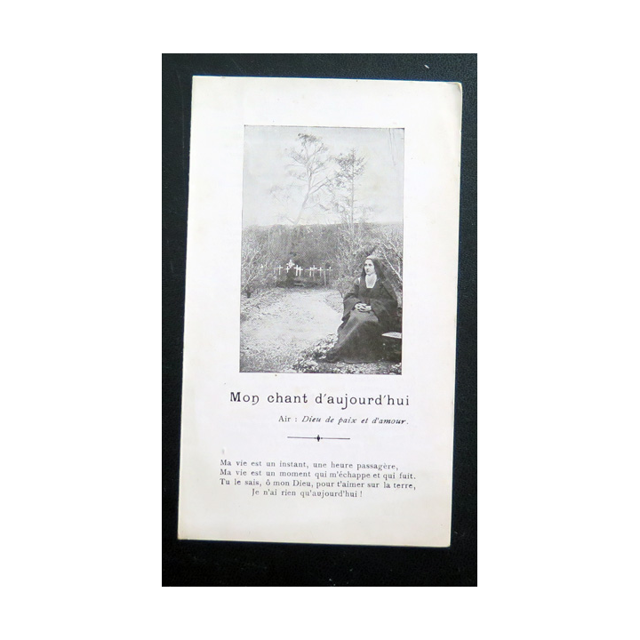 IMAGE PIEUSE : Mon Chant d'Aujourd'hui de Sainte Thérèse de l'Enfant Jésus 1909 7,5 x 13 cm