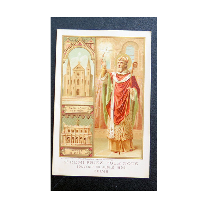 IMAGE PIEUSE : Saint Rémi Priez pour Nous 1896 7,5 x 11,5 cm