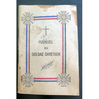 Manuel du Soldat Chrétien de 1936 édité par l'oeuvre militaire de Nantes