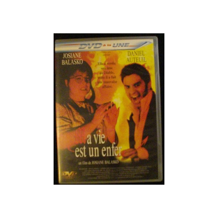 DVD : LA VIE EST UN ENFER DE JOSIANE BALASKO AVEC DANIEL AUTEUIL
