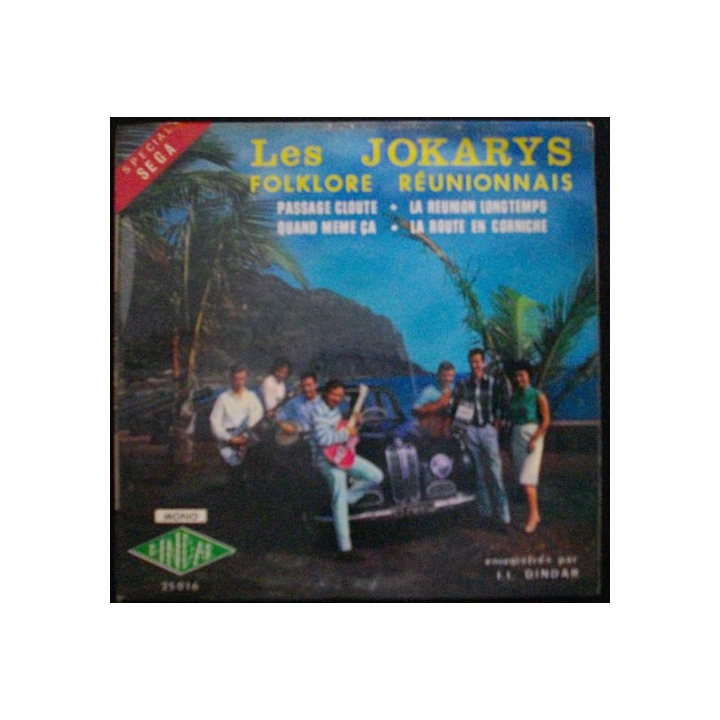 DISQUE 45 TOURS : LES JOKARYS FOLKLORE RÉUNIONNAIS (DINDAR 25016)