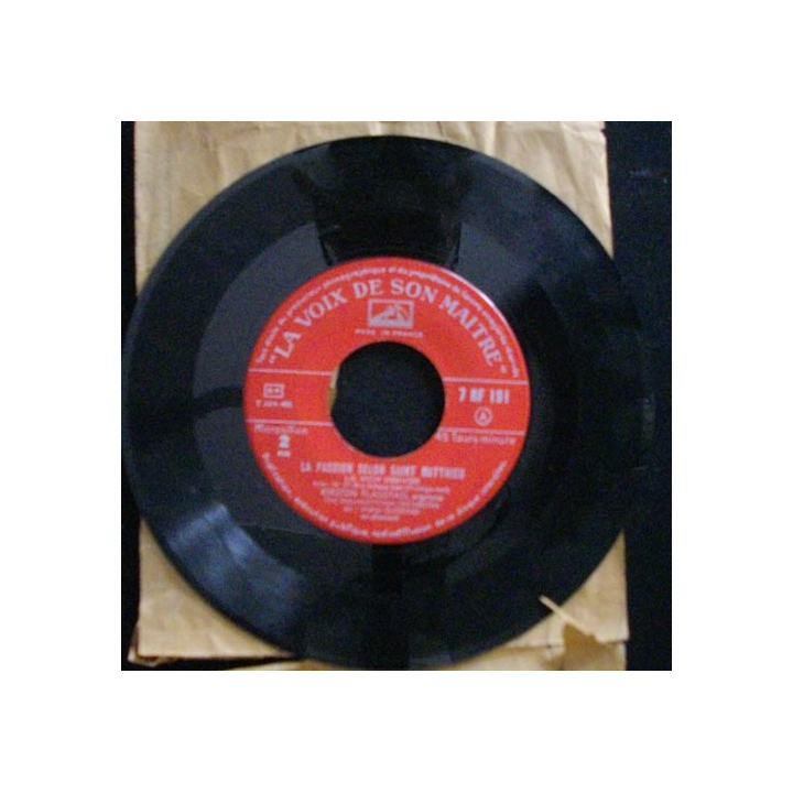 DISQUE 45 TOURS : LA PASSION SELON ST MATTHIEU N°7RF191