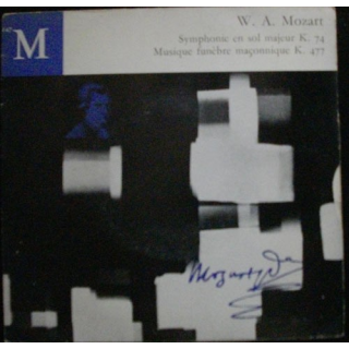 DISQUE 45 TOURS : W.A.MOZART SYMPHONIE EN SOL MAJEUR K 74 N° 247