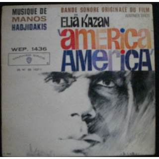 DISQUE 45 TOURS : BANDE SONORE ORIGINALE DE AMERICA DE ELIA KAZAN