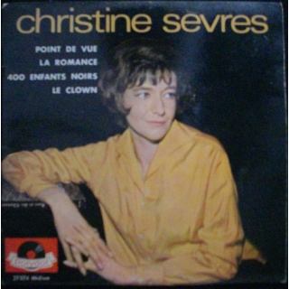 DISQUE 45 TOURS : CHRISTINE SÈVRES POINT DE VUE-LA ROMANCE