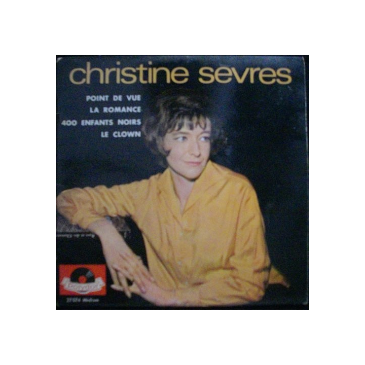 DISQUE 45 TOURS : CHRISTINE SÈVRES POINT DE VUE-LA ROMANCE