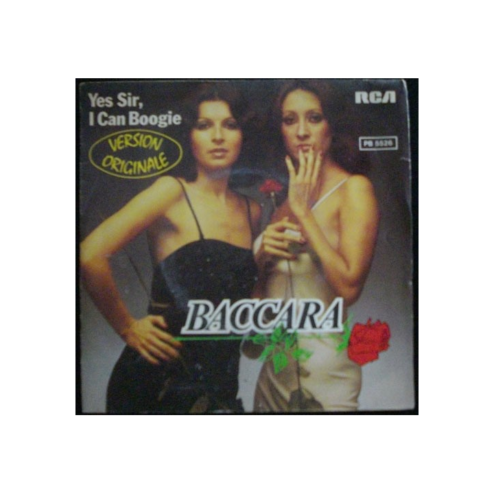 DISQUE 45 TOURS : BACARA YES SIR, I CAN BOOGIE N°PB 5526