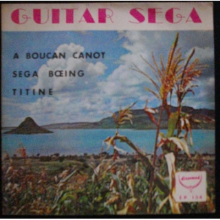 DISQUE 45 TOURS : GUITAR SEGA A BOUCAN CANOT N°EP 134