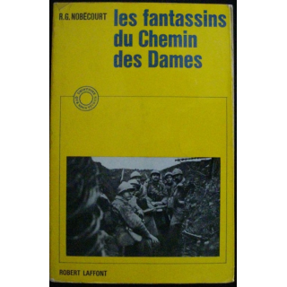 Les fantassins du chemin des Dames de R.G. Nobécourt