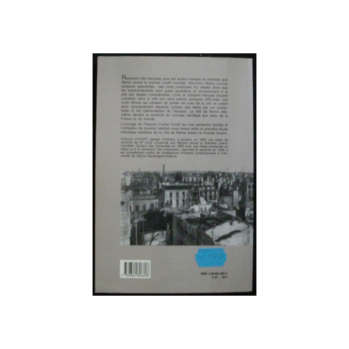 Remois en guerre 1914 - 1918 L'heroïsation au quotidien de F. Cochet