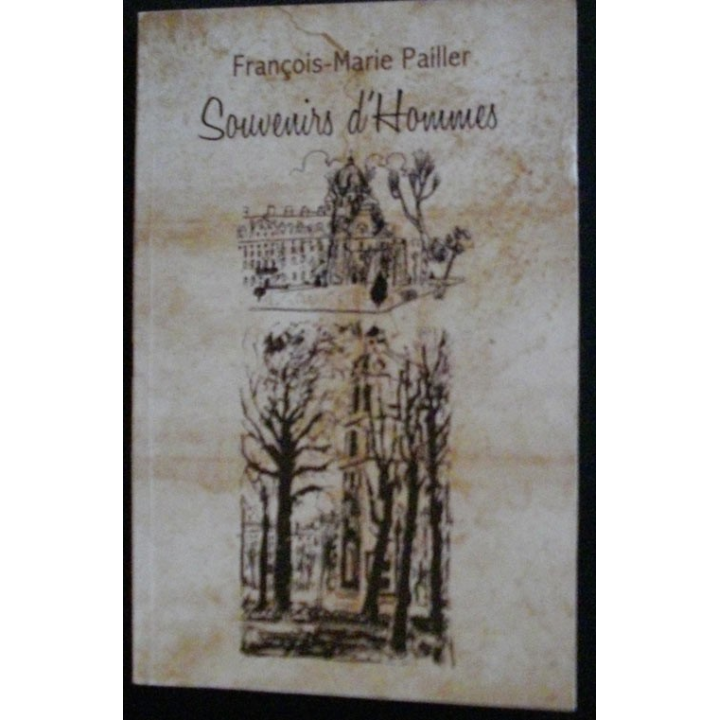 Souvenirs d'homme du Pharmacien Général François-Marie Pailler