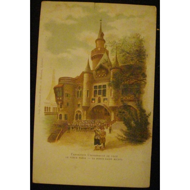 CARTE POSTALE : EXPOSITION UNIVERSELLE DE 1900 PORTE ST MICHEL