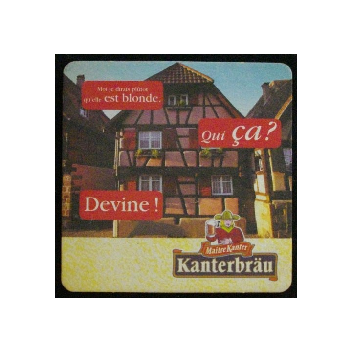 DESSOUS DE VERRE A BIÈRE : KANTERBRÄU QUI ÇA ? (CARTON)