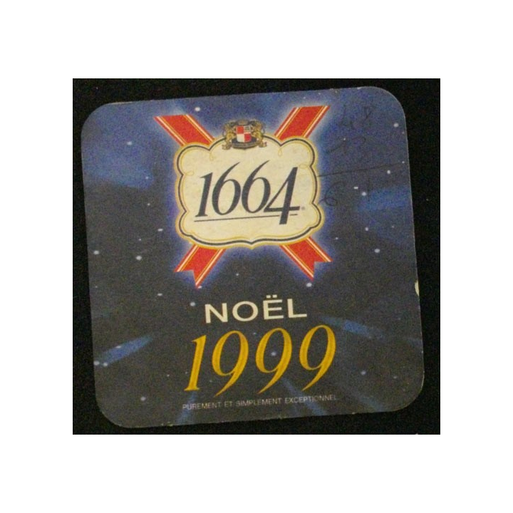 DESSOUS DE VERRE A BIÈRE : 1664 NOËL 1999 (CARTON)