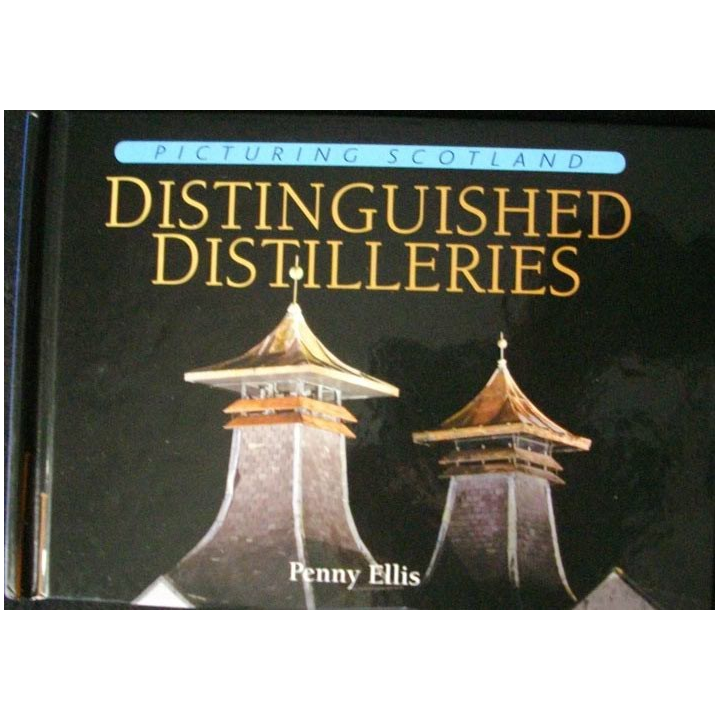 DISTINGUISHED DISTILLERIES DE PENNY ELIS PICTURING SCOTLAND
