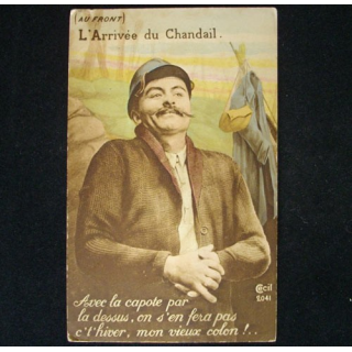 CARTE POSTALE GUERRE 1914-1918  : LARRIVÉE DU CHANDAIL N°2041