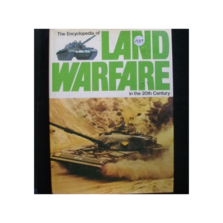 THE ENCYCLOPEDIA OF LAND WARFARE IN THE 20TH CENTURY