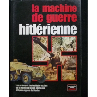 2°GM : La machine de guerre hitlérienne